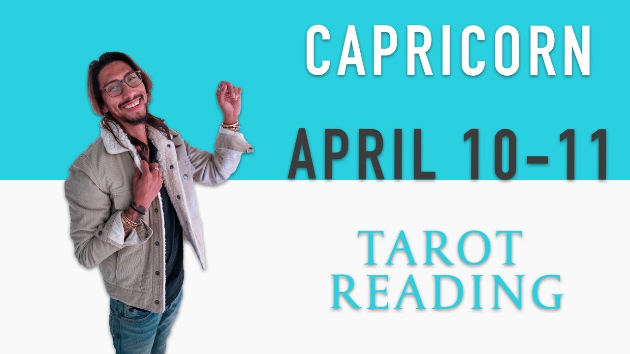 CAPRICORN - 'IT IS IMPORTANT TO KNOW THEIR SECRET' APRIL 10-11 DAILY TAROT READING CAPRICORN - 'IT IS IMPORTANT TO KNOW THEIR SECRET' APRIL 10-11 DAILY TAROT READING