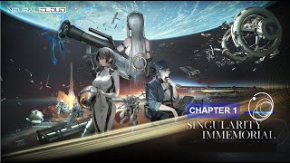 Singularity Immemorial Event Chapter 1 Battle & Story | Neural Cloud
