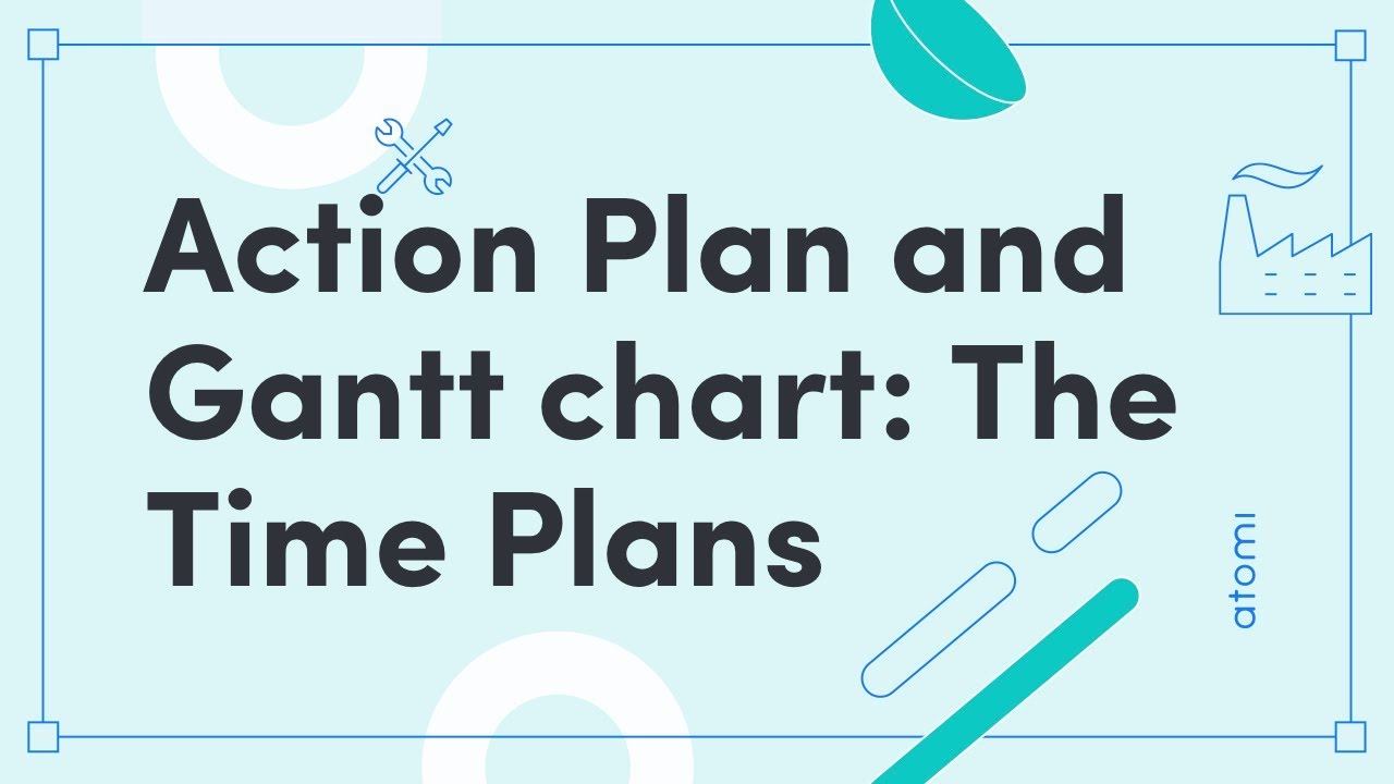 Gantt Chart Action Plan