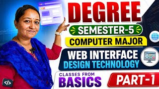 Degree Semester-5 Computer Major Web Interface Design Technology Unit-1 Part-1 || 2026
