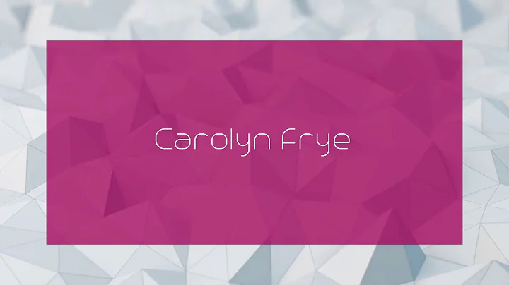 Carolyn Frye - appearance