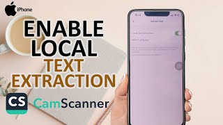 How To Enable Local Text Extraction In Cam Scanner On iPhone