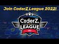 CoderZ league 2022 Promo