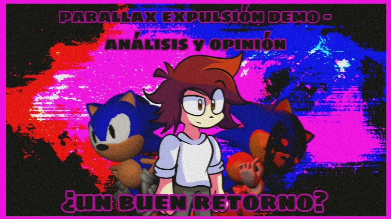 PARALLAX EXPULSIÓN DEMO: FUE UN BUEN RETORNO? - ANÁLISIS Y OPINIÓN