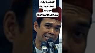 Larangan Bicara Saat Adzan Berkumandangdikhawatirkan Mati Suul Khatimah uas motivasihidup