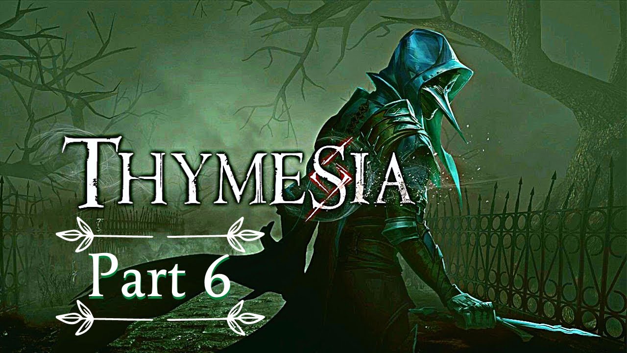 Thymesia Full Walkthrough Part 6 ( With Commentary) YouTube