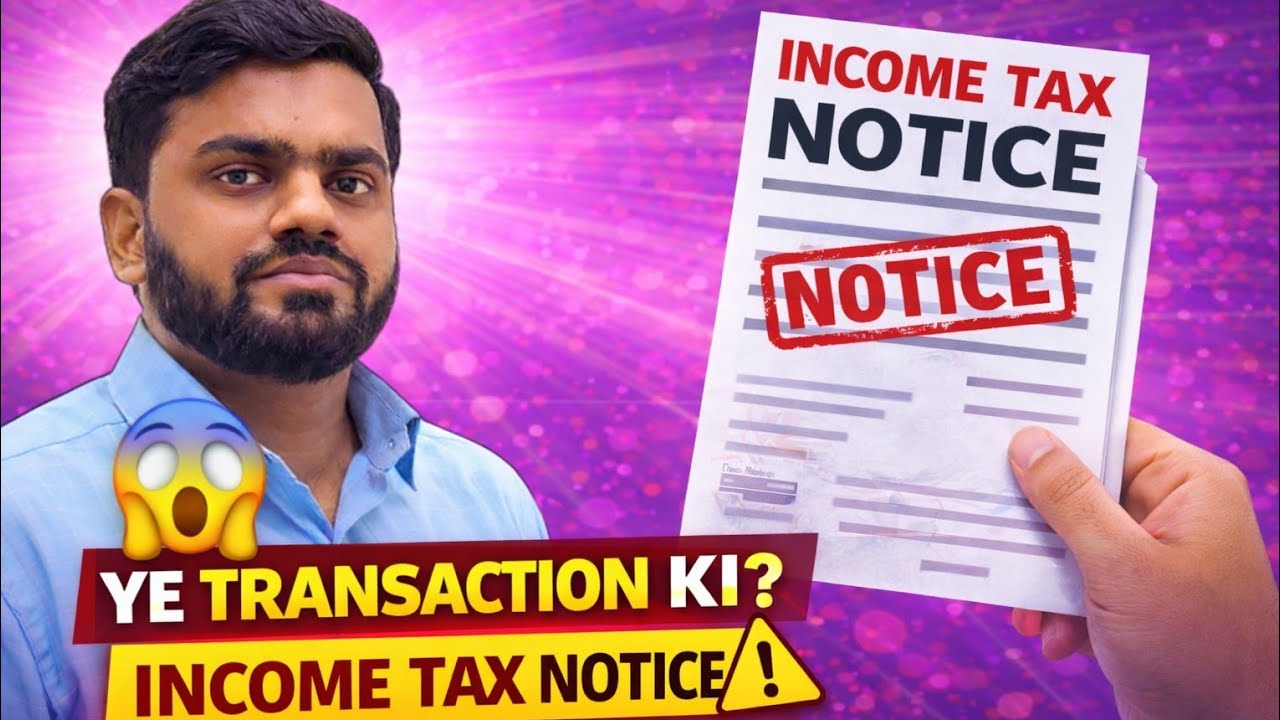 Income Tax Notice Kyun Aata Hai? | Ye Transactions Kabhi Mat Karna 