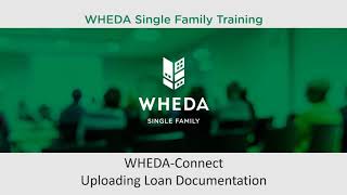 WHEDA Connect - Uploading Loan Documentation