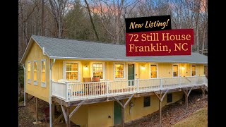 New Listing 72 Still House Franklin, NC