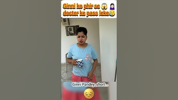 Ginni ko phir se 😱🙍🏻‍♀️ doctor ke pass leke 😥#ginnipandey #doctor #dog #sad #reaction