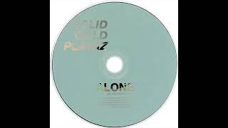 Solid Gold Playaz – Alone (My Life Underground)