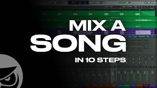 How to Mix a Song in 10 Steps