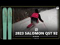 2023 Salomon QST 92 Ski Review with SkiEssentials.com