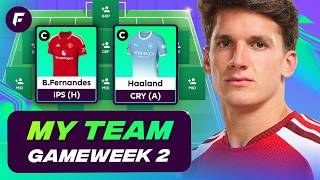 My FPL GW2 TEAM 🔥 Gameweek 2 ✅