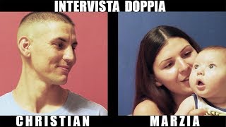 INTERVISTA DOPPIA MARZIA E CHRISTIAN