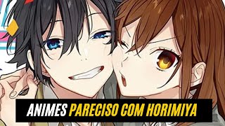 Animes parecidos com Horimiya - DICAS DE ANIMES 