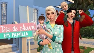 Vlog: Dia de Chuva  The Sims 4