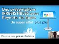 Vos prsentations irrsistibles avec keynote de apple