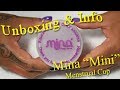 Mina &quot;Mini&quot; Unboxing and Info - Menstrual Cup