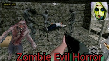 Zombie Evil Horror 2 - Escape Fear Full Gameplay .android gameplay