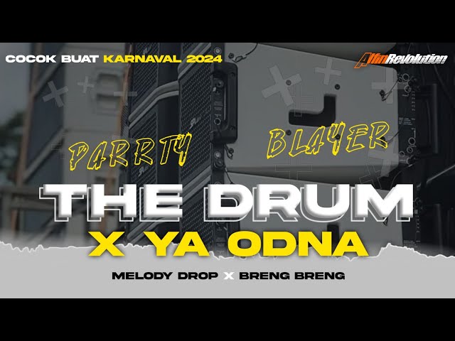 DJ THE DRUM X YA ODNA X BRENG BRENG VIRAL TIKTOK MUGWANTI STYLE DI JAMIN HOREG POLL|ALFIN REVOLUTION class=