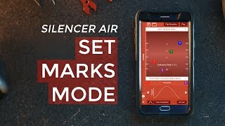 Silencer Air (Legacy System) |  Set Marks Mode screenshot 4