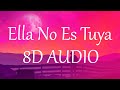 Ella No Es Tuya Remix (8D AUDIO) 360° - Rochy RD, Myke Towers, Nicki Nicole