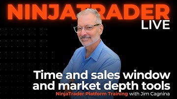 Understanding the time and sales window and market depth tools | NinjaTrader Live
