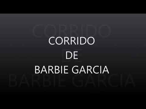 Barbie garcia corrido