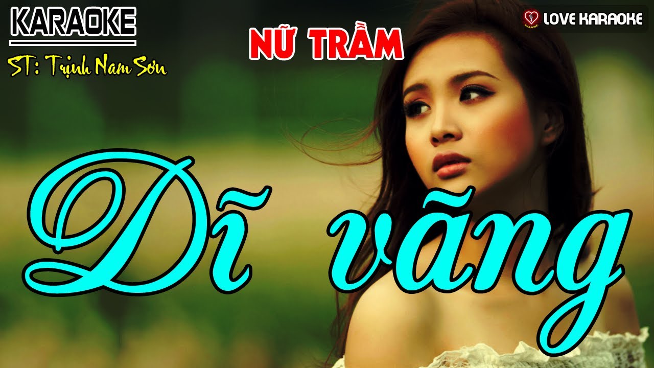 Karaoke Dĩ Vãng Tone Nữ Trầm | Love Karaoke