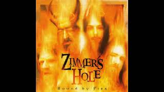 Zimmers Hole - Bound By Fire (Full Album)