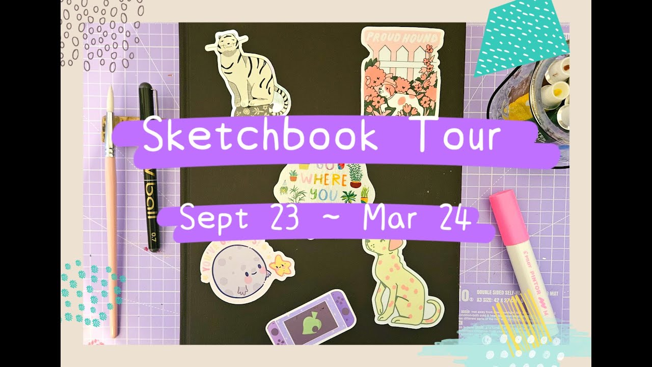 Sketchbook Tour ☆ Sept 2023 - March 2024 | Mixed Media Sketchbook ...