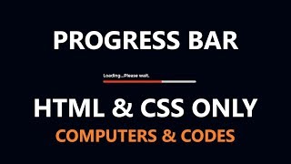 CSS Progress Bar | Computer Conversation