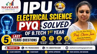 IPU Electrical Science PYQ Solved | B.Tech 1st Year Last 5 Years Questions | GGSIPU Exam Preparation