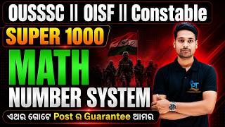 OUSSSC || Constable || OISF || Math Class || Day 1 || Number System || Top 100 || #super1000 #oisf