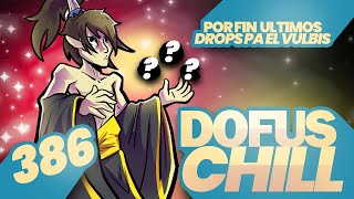 Sueños Infinitos de chill para conseguir los drops del vulbis (buenas noches xD) | DOFUS CHILL #386