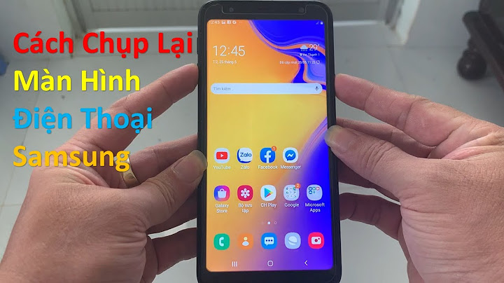 Samsung j6 chụp màn hình như thế nào năm 2024