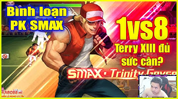 KOF98UMOL - Bình loạn PK SMAX US - Terry XIII game này thì 1vs8 cũng đc chứ nói gì 4 thẳng trẻ con??