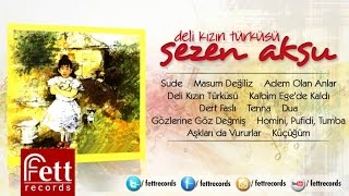 Sezen Aksu - Homini,Pufidi,Tumba