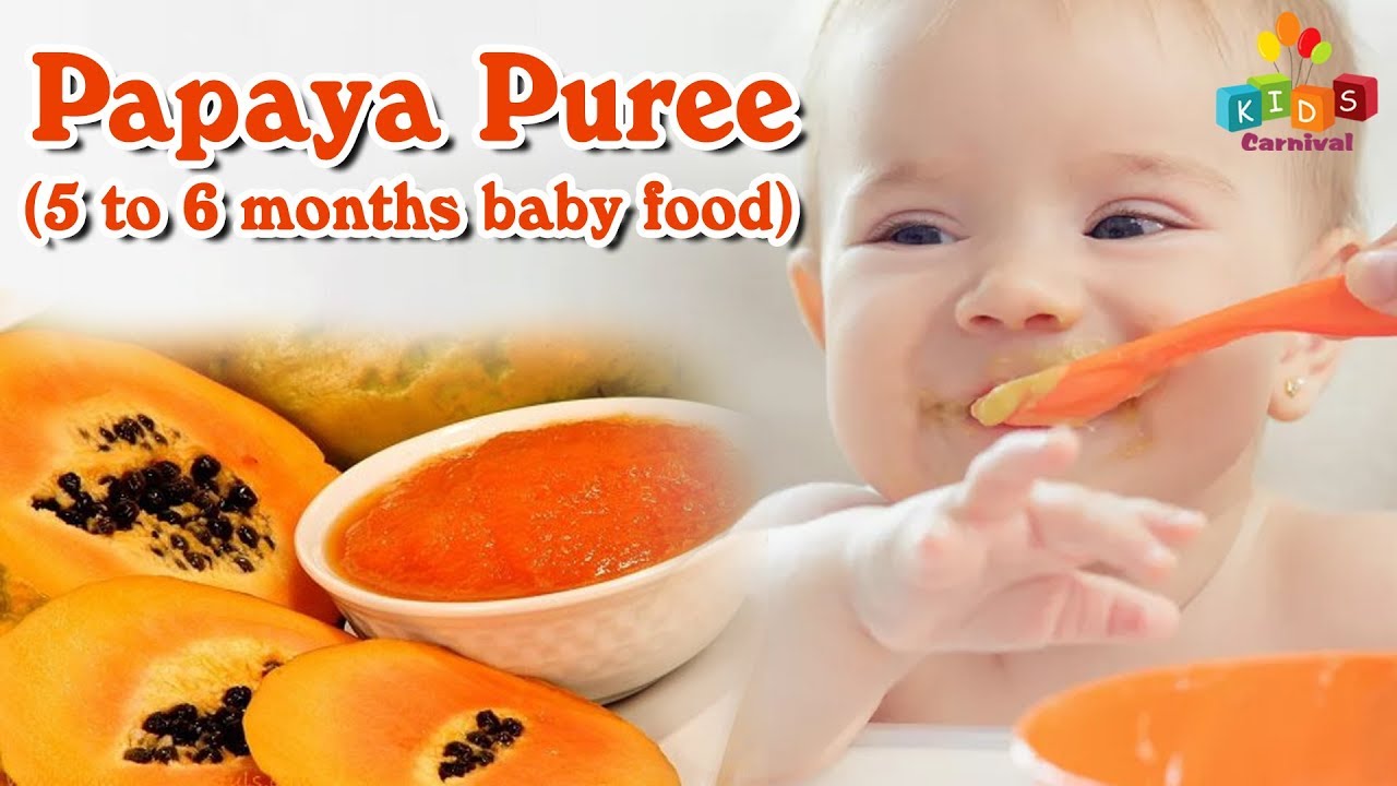papaya for 6 month baby