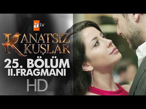 Kanatsız Kuşlar 25. Bölüm 2. Fragmanı