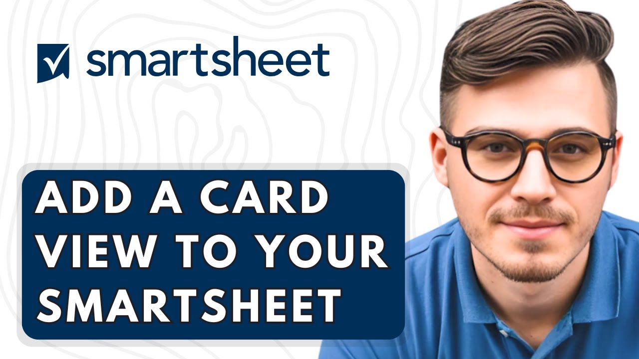 How To Add A Card View To Your Smartsheet [2026 Guide] - YouTube
