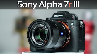 Sony Alpha 7r III - Kurzvorstellung und die wichtigsten Unterschiede zur Alpha 7r II