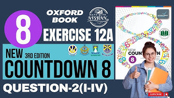 Class 8th Math Exercise 12A Question 2(I-IV)|New countdown third edition | oxford | Math with Afshan