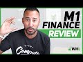 M1 Finance Review (how to open account and make 1st investment)
