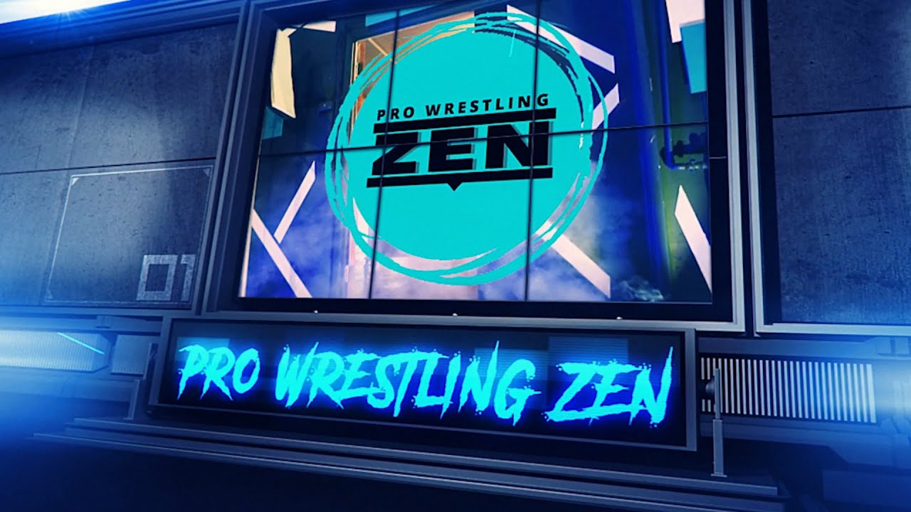 Pro Wrestling Zen Official Intro YouTube