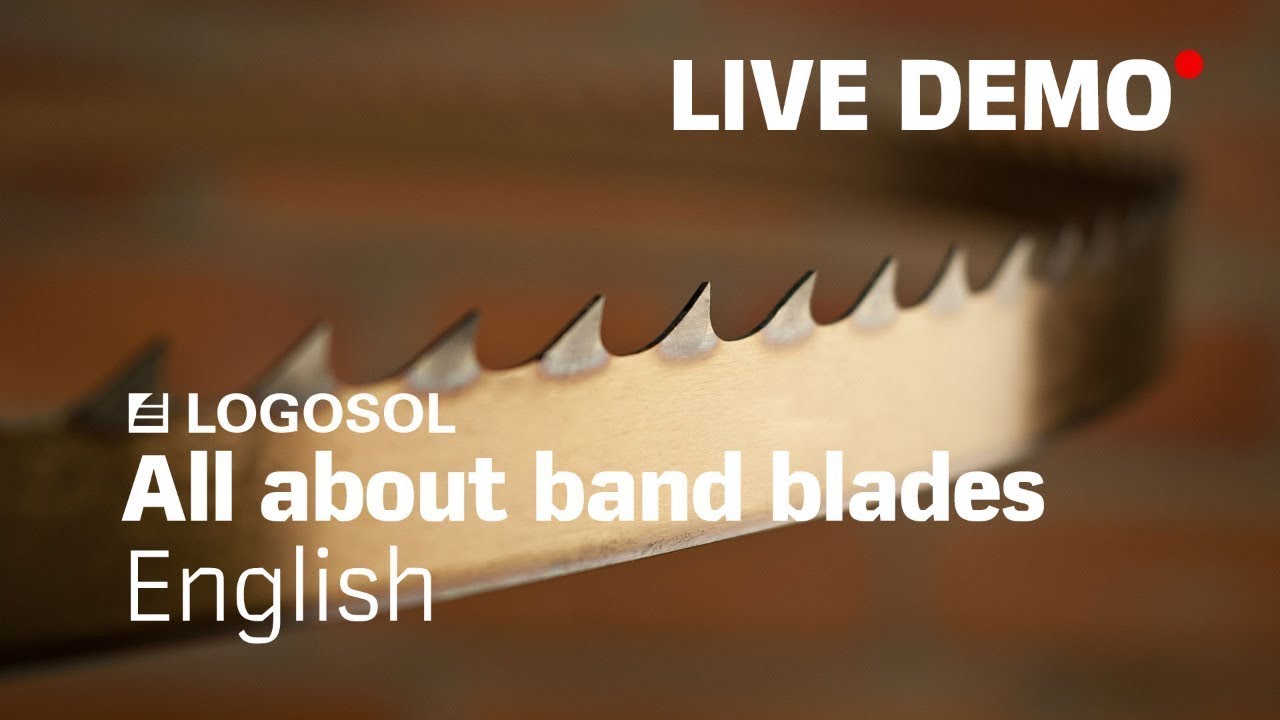 LOGOSOL Live Stream Product Demo All about band blades YouTube