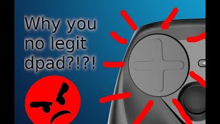 Steam Controller Basics: Dpad Mode on Touch Pads