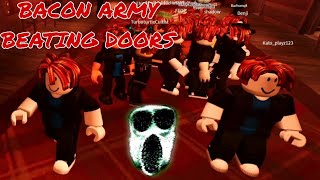 Bacon Army Beats Doors
