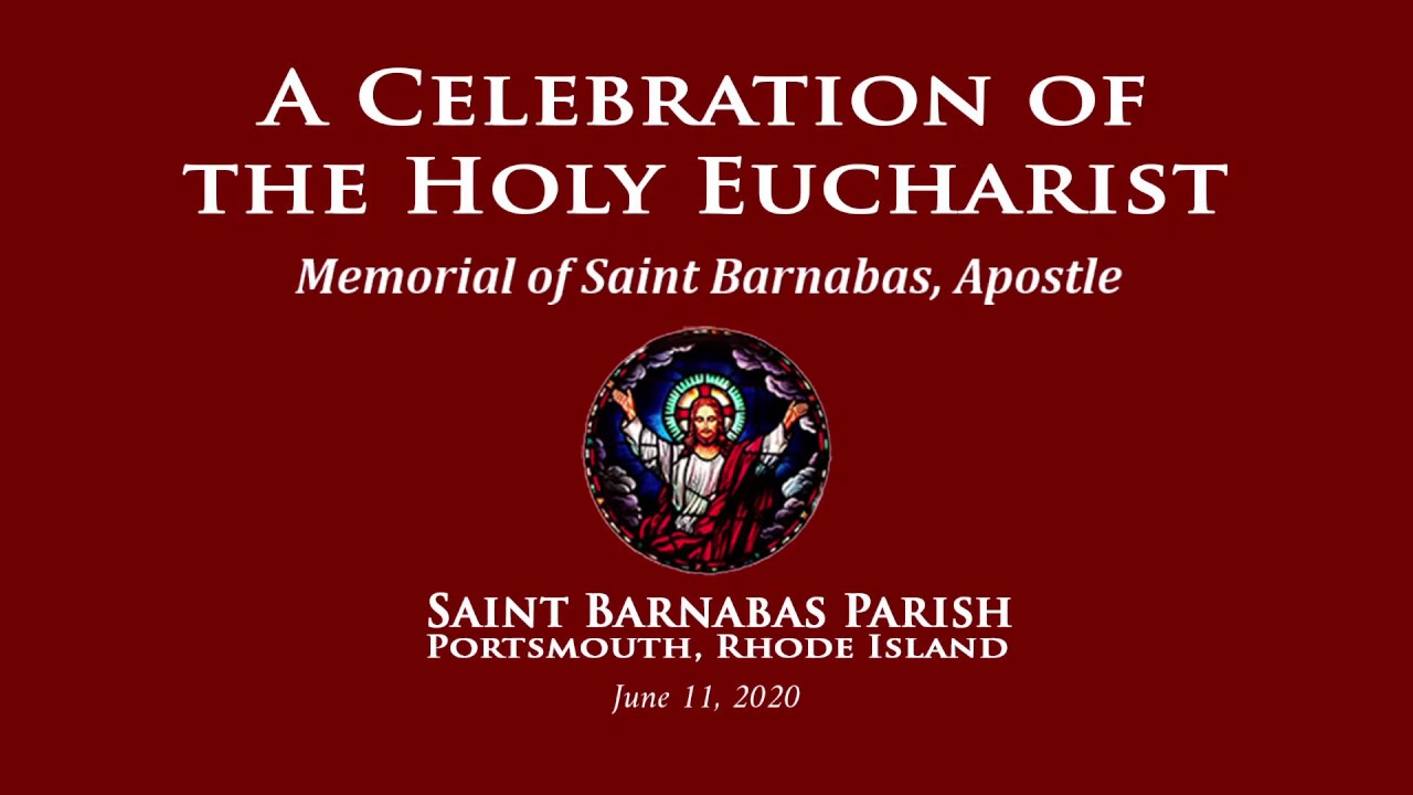 The Memorial of Saint Barnabas, Apostle YouTube
